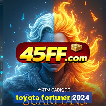 toyota fortuner 2024